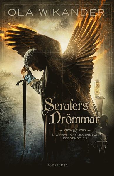 Cover for Ola Wikander · Stjärnan, Gryningens son: Serafers drömmar (ePUB) (2012)