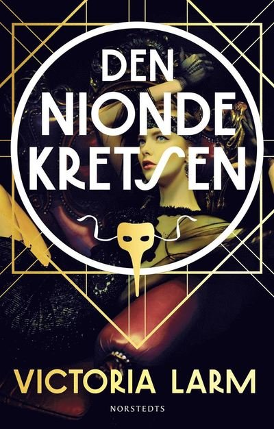 Cover for Victoria Larm · Den nionde kretsen (Gebundesens Buch) (2022)