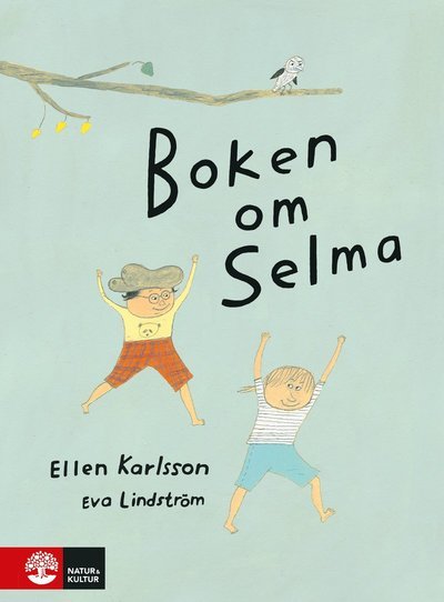 Cover for Ellen Karlsson · Boken om Selma (Inbunden Bok) (2019)