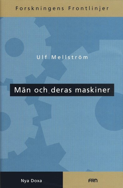 Cover for Ulf Mellström · Män och deras maskiner (Bound Book) (1999)