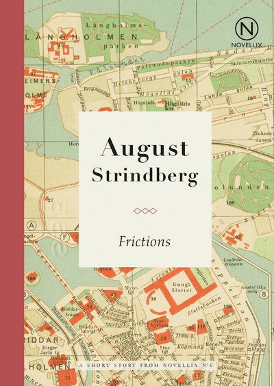 Cover for August Strindberg · Frictions (Book) (2017)