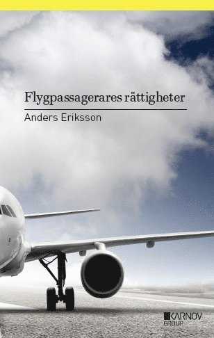Cover for Anders Eriksson · Flygpassagerares rättigheter (Bok) (2014)