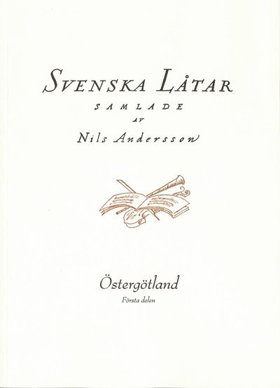 Cover for Nils Andersson · Svenska låtar Östergötland, Första häftet (Bog) (2019)