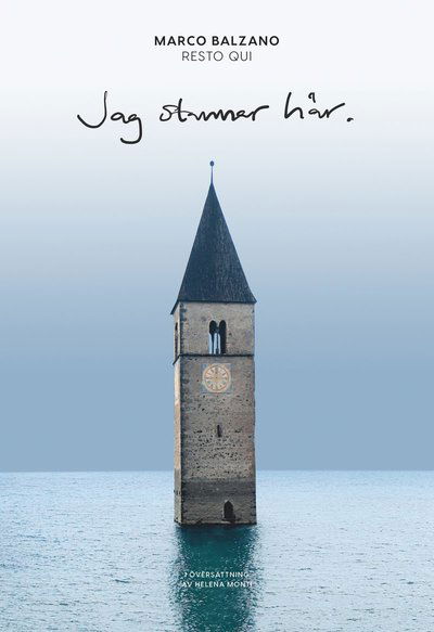 Cover for Marco Balzano · Jag stannar här (Paperback Book) (2023)