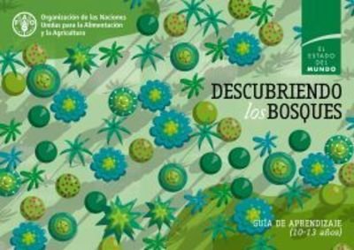 Cover for Food and Agriculture Organization of the United Nations · Descubriendo los bosques: Guia para alumnos (Paperback Bog) (2019)