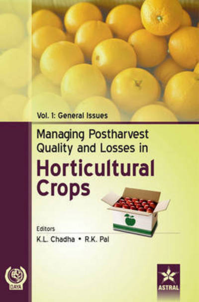 Cover for K L Chadha · Managing Postharvest Quality and Losses in Horticultural Crops (Hardcover Book) (2015)