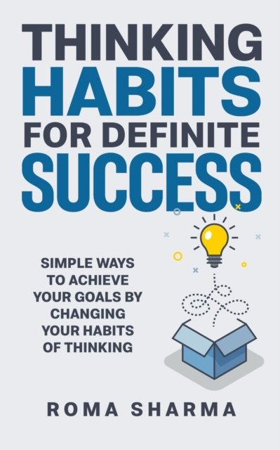 Cover for Roma Sharma · Thinking Habits for Definite Success (Paperback Book) (2021)