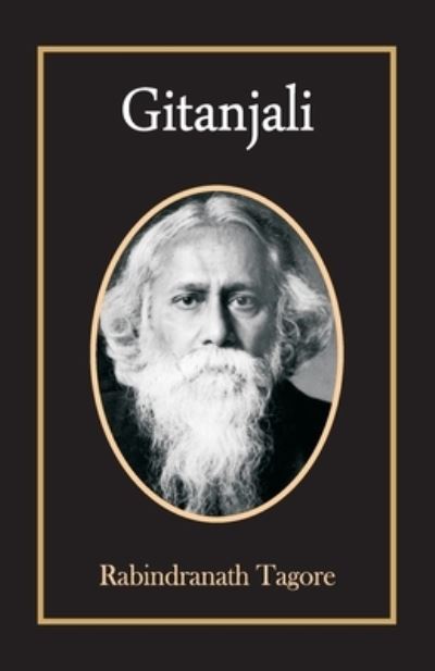 Gitanjali - Rabindranath Tagore - Kirjat - Hawk Press - 9789388841221 - lauantai 20. huhtikuuta 1996