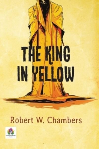 Cover for Robert W Chambers · The King in Yellow (Paperback Book) (2021)
