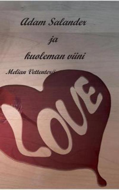 Cover for Vettenterä · Adam Salander ja kuoleman vi (Buch) (2017)