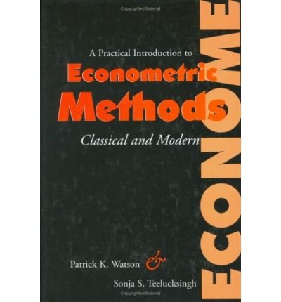 Cover for Patrick K. Watson · A Practical Introduction to Econometric Methods: Classical and Modern (Gebundenes Buch) (2002)