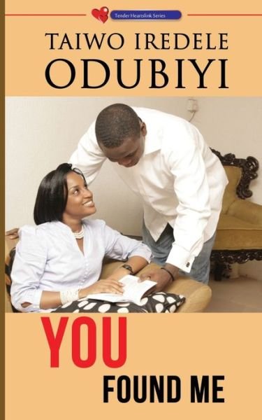 Cover for Taiwo Iredele Odubiyi · You Found Me (Pocketbok) (2010)