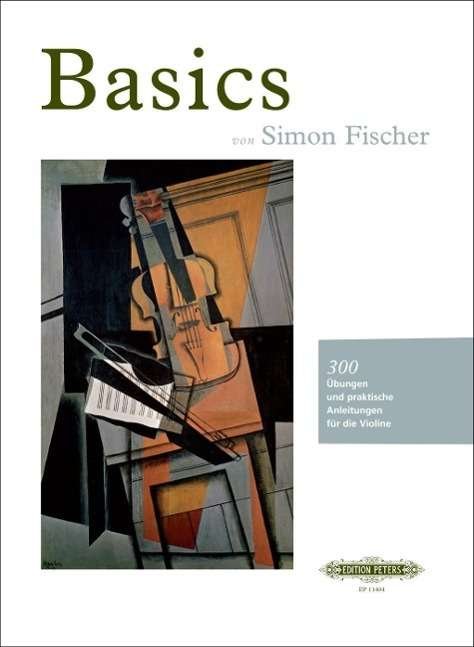 Cover for Simon Fischer · Basics: 300 Ubungen und praktische Anleitungen fur die Violine (Sheet music) (2013)