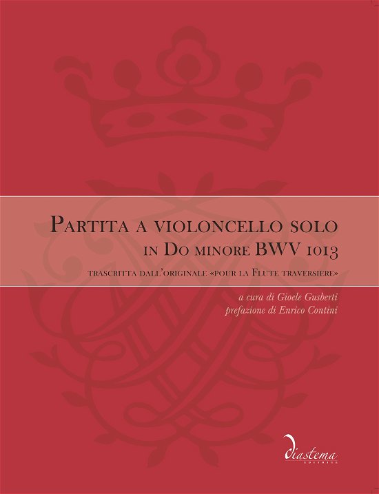 Cover for Bach Johann Sebastian · Partita A Violoncello Solo In Do Minore BWV 1013. Trascritta Dall'originale Pour La Flute Traversiere. Ediz. Bilingue (Buch)