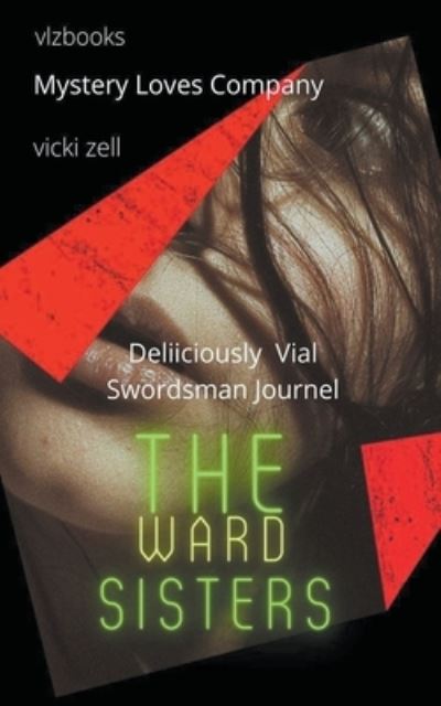 Cover for Vicki Lee Zell · The Ward Sisters (Paperback Book) (2022)