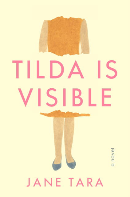 Cover for Jane Tara · Tilda Is Visible (Paperback Book) (2025)