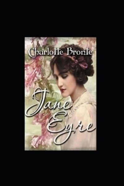 Cover for Charlotte Bronte · Jane Eyre by Charlotte Bronte illustrated edition (Paperback Book) (2022)