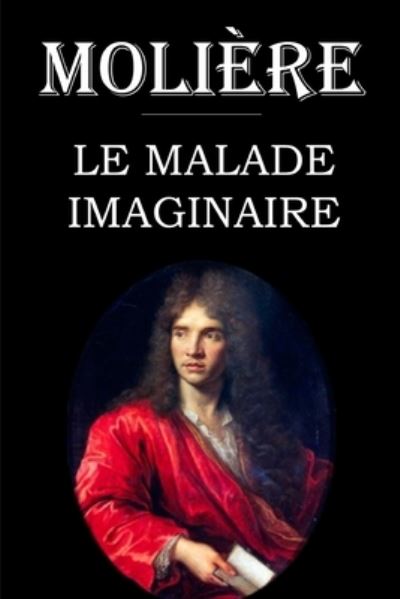 Cover for Molière · Le malade imaginaire (Paperback Book) (2020)