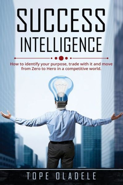 Cover for Tope Oladele · Success Intelligence (Paperback Book) (2020)