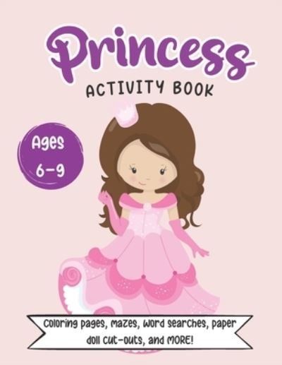 Cover for Whistles and Wonder Publishing · Princess Activity Book (Pocketbok) (2021)