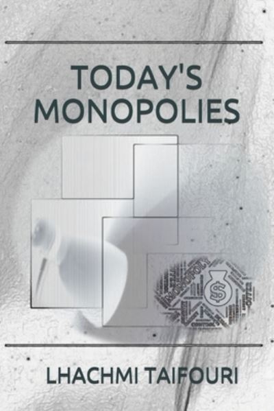 Cover for Lhachmi Taifouri · Today's Monopolies - Feelings (Paperback Book) (2021)