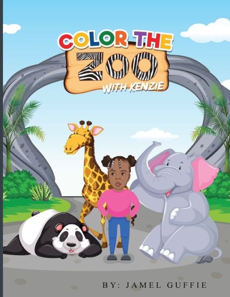 Cover for Jamel Guffie · Color the Zoo (Paperback Book) (2021)