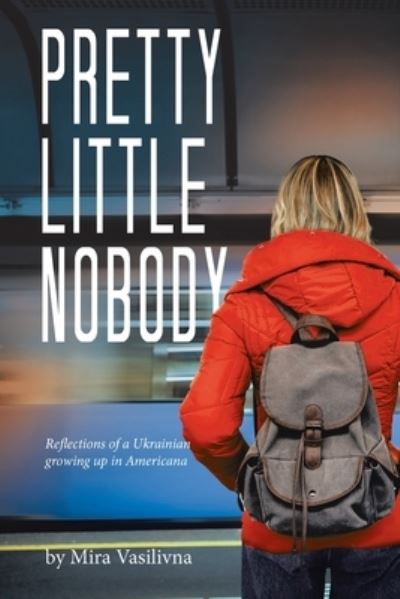 Cover for Mira Vasilivna · Pretty Little Nobody (Book) (2024)