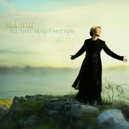 Cover for Sheila Walsh · All That Really Matters (CD)