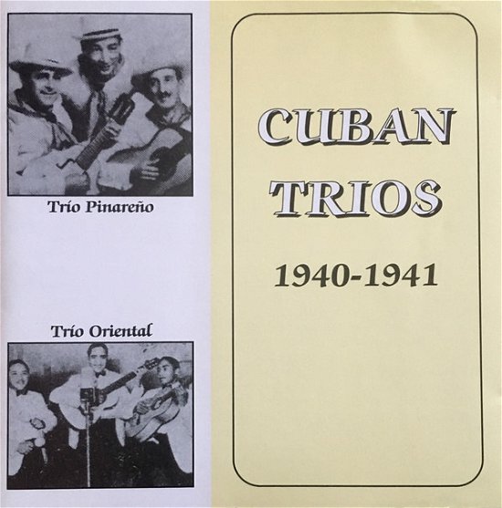 Cuban Trios / Various - Cuban Trios / Various - Muziek - HARLEQUIN MUSIC - 0008637206222 - 21 november 1995