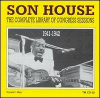 Complete Library Of Congress Sessions 1941-1942 - Son House - Music - TRAVELIN' MAN - 0008637800222 - June 17, 2019