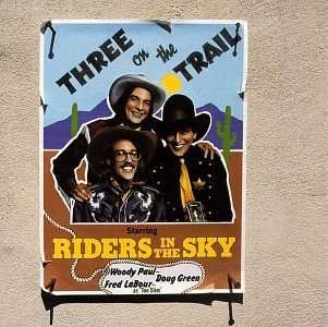 Cover for Riders In The Sky  · Three On The Trail (CD)