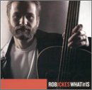 Ickes Rob · What It is (CD) (2002)