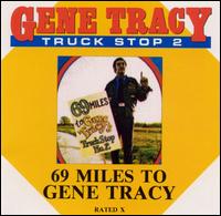 Cover for Gene Tracy · 69 Miles to Gene Tracy (CD) (1996)