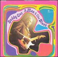 Cover for Buddy Guy · Man &amp; the Blues (CD) (1990)
