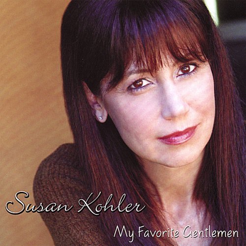 Cover for Susan Kohler · My Favortie Gentlemen (CD) (2007)
