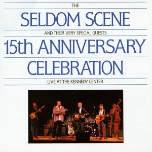 Cover for Seldom Scene · 15th Anniversary Celebration (CD) (2000)