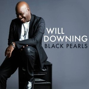 Cover for Will Downing · Black Pearls (CD) (2016)