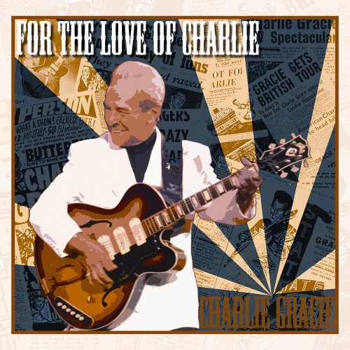 Cover for Charlie Gracie · For The Love Of Charlie (CD) (2011)