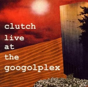 Cover for Clutch · Live At The Googoplex (CD) (2023)