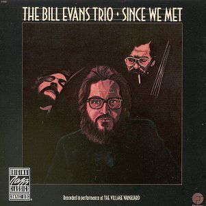 Since We Met - Bill Evans - Música - Ojc - 0025218662222 - 1 de julio de 1991