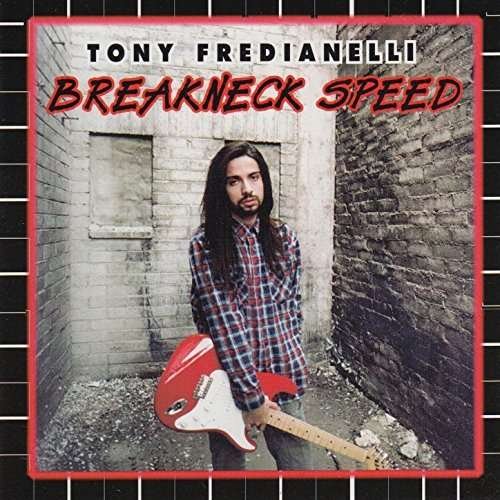 Breakneck Speed - Fred Fredianelli - Musiikki - SHRAPNEL - 0026245106222 - tiistai 4. toukokuuta 1993