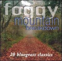 Foggy Mountain Breakdown: Bluegrass Hits / Various - Foggy Mountain Breakdown: Bluegrass Hits / Various - Musik - CMH - 0027297490222 - 17. marts 1994