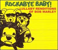 Cover for Rockabye Baby! · Bob Marley Lullaby Renditions (CD) [Tribute edition] (2007)