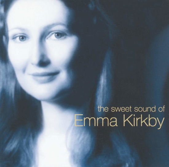 The Sweet Sound Of Emma Kirkby - Emma Kirkby - Music - Decca - 0028946632222 - 