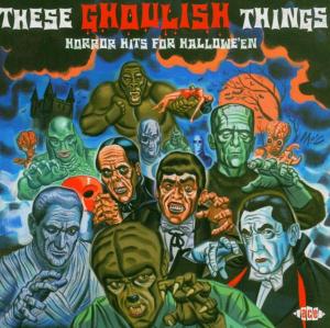 Various Artists · These Ghoulish Things (CD) (2009)