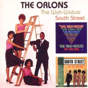 Orlons · The Wah-Watusi / South Street (CD) (2010)