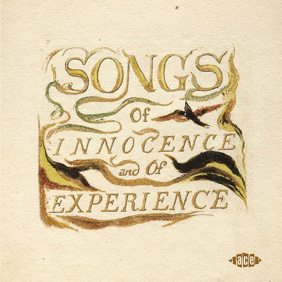 William Blakes Songs Of Innocence And Of Experience - Steven Taylor - Musique - ACE - 0029667097222 - 13 décembre 2019