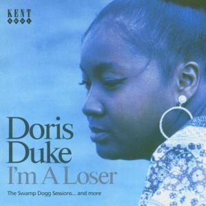Cover for Doris Duke · IM A Loser - The Swamp Dogg Sessions (CD) (2005)