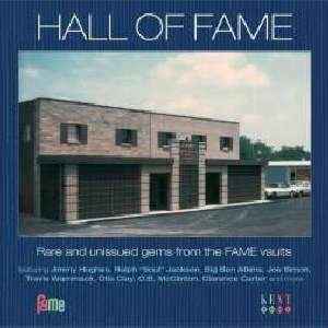 Hall Of Fame - Rare And Unissued Gems From The Fame Vaults (CD) (2012)