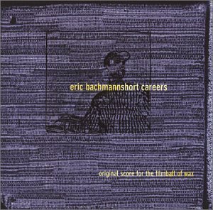 Cover for Eric Bachmann · Short Careers (Score) (CD) (2002)